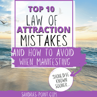 Law of Attraction Mistakes