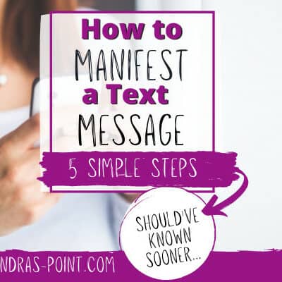 How to Manifest a Text Message