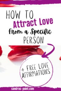 how to manifest love from a specific person