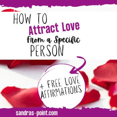 how to attract love from a specific person