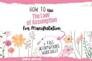 How to Use The Law of Assumption